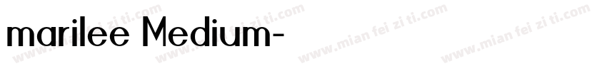 marilee Medium字体转换
